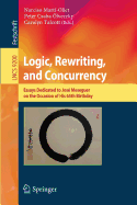 Logic, Rewriting, and Concurrency