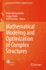 Mathematical Modeling and Optimization of Complex