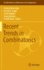 Recent Trends in Combinatorics (the Ima Volumes in Mathematics and Its Applications, 159)