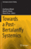 Towards a Post-Bertalanffy Systemics