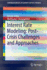 Interest Rate Modeling: Post-Crisis Challenges and