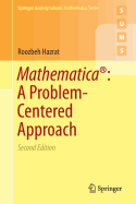 Mathematica�: a Problem-Centered Approach