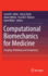 Computational Biomechanics for Medicine