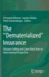 The "Dematerialized" Insurance