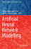 Artificial Neural Network Modelling (Studies in Computational Intelligence) [Hardcover] Shanmuganathan, Subana and Samarasinghe, Sandhya
