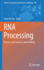 RNA Processing: Disease and Genome-Wide Probing