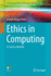 Ethics in Computing: a Concise Module (Undergraduate Topics in Computer Science)