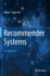 Recommender Systems: the Textbook
