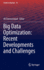 Big Data Optimization: Recent Developments and Cha