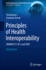 Principles of Health Interoperability: Snomed Ct, Hl7 and Fhir (Health Information Technology Standards)