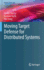 Moving Target Defense for Distributed Systems (Wireless Networks)