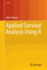 Applied Survival Analysis Using R