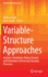Variable-Structure Approaches