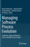 Managing Software Process Evolution