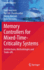 Memory Controllers for Mixed-Time-Criticality Systems