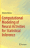 Computational Modeling of Neural Activities for St