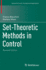 Set-Theoretic Methods in Control