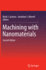 Machining With Nanomaterials