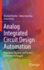 Analog Integrated Circuit Design Automation