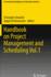 Handbook on Project Management and Scheduling Vol