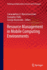 Resource Management in Mobile Computing Environments