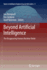 Beyond Artificial Intelligence