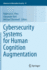 Cybersecurity Systems for Human Cognition Augmenta