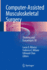 Computer-Assisted Musculoskeletal Surgery: Thinking and Executing in 3D