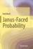 Janus-Faced Probability