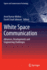 White Space Communication