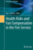 Health Risks and Fair Compensation in the Fire Ser