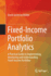 Fixed-Income Portfolio Analytics: a Practical Guide to Implementing, Monitoring and Understanding Fixed-Income Portfolios
