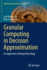 Granular Computing in Decision Approximation