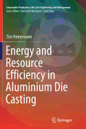 Energy and Resource Efficiency in Aluminium Die Ca
