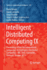 Intelligent Distributed Computing IX: Proceedings of the 9th International Symposium on Intelligent Distributed Computing - Idc'2015, Guimar�es, Portugal, October 2015
