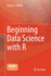 Beginning Data Science With R