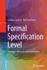 Formal Specification Level