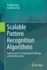 Scalable Pattern Recognition Algorithms