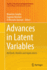 Advances in Latent Variables
