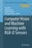 Computer Vision and Machine Learning With Rgb-D Se