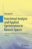Functional Analysis and Applied Optimization in Ba