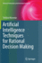 Artificial Intelligence Techniques for Rational De