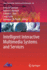 Intelligent Interactive Multimedia Systems and Ser
