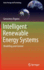 Intelligent Renewable Energy Systems