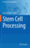 Stem Cell Processing