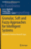 Granular, Soft and Fuzzy Approaches for Intelligent Systems: Dedicated to Professor Ronald R. Yager