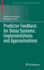 Predictor Feedback for Delay Systems: Implementations and Approximations