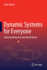 Dynamic Systems for Everyone: Understanding How Our World Works (Second Edition)
