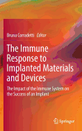 The Immune Response to Implanted Materials and Devices