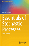 Essentials of Stochastic Processes